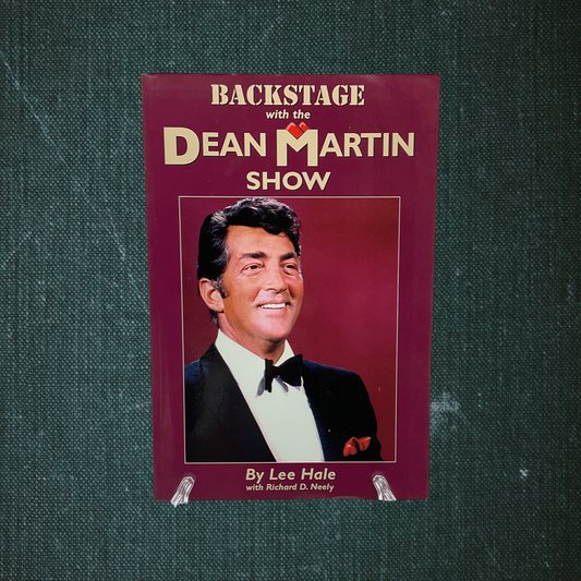 Backstage with the Dean Martin Show by Lee Hale (1999)