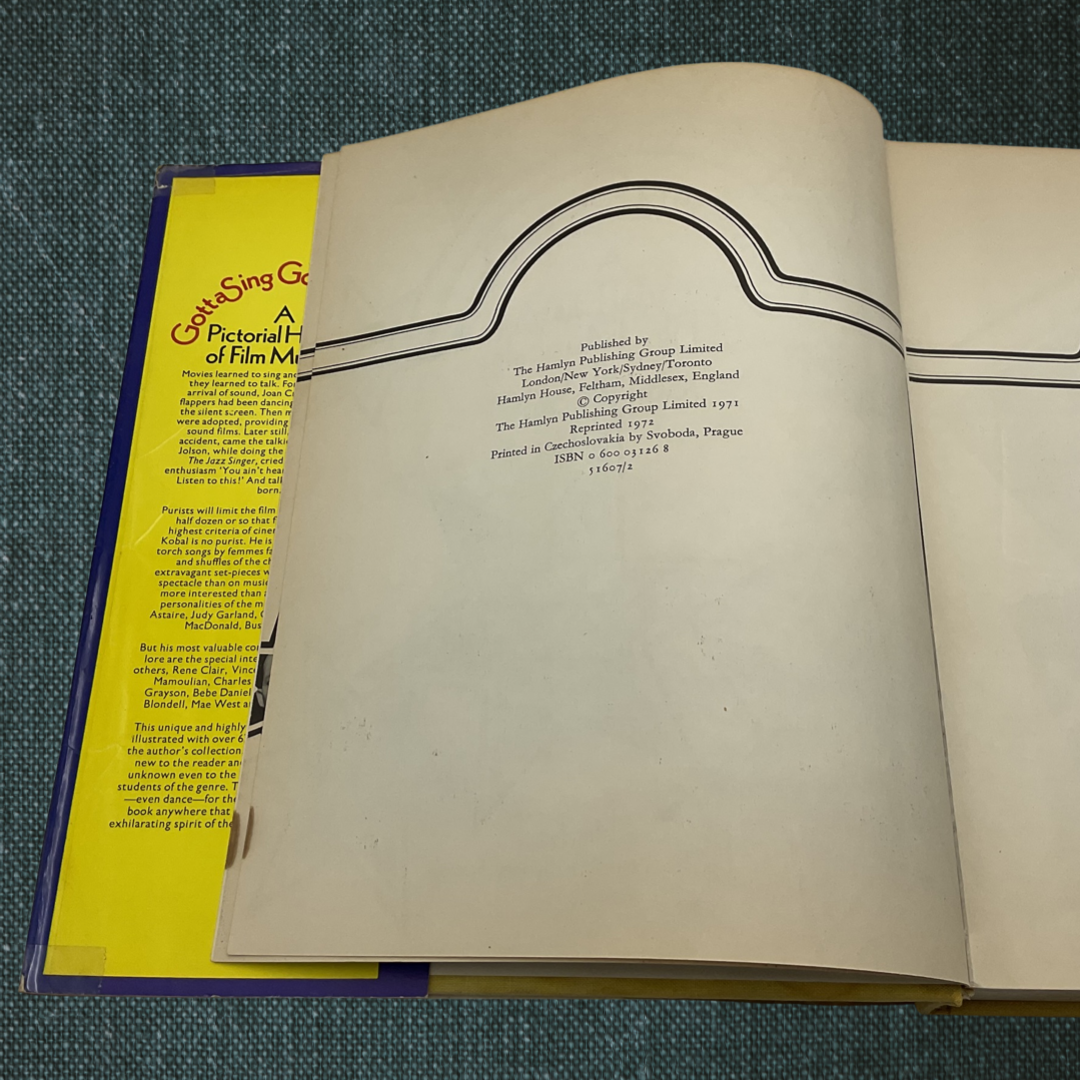 Gotta Sing, Gotta Dance: A Pictorial History of Film Musicals by John Kobal (1972)