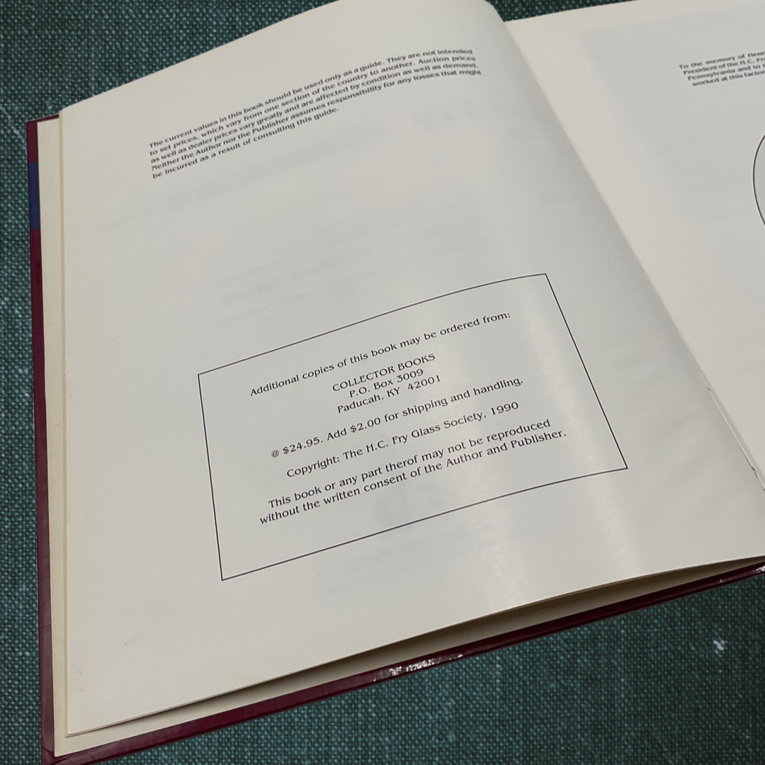 The Collector’s Encyclopedia of Fry Glass by H. C. Fry Glass Society (1990)