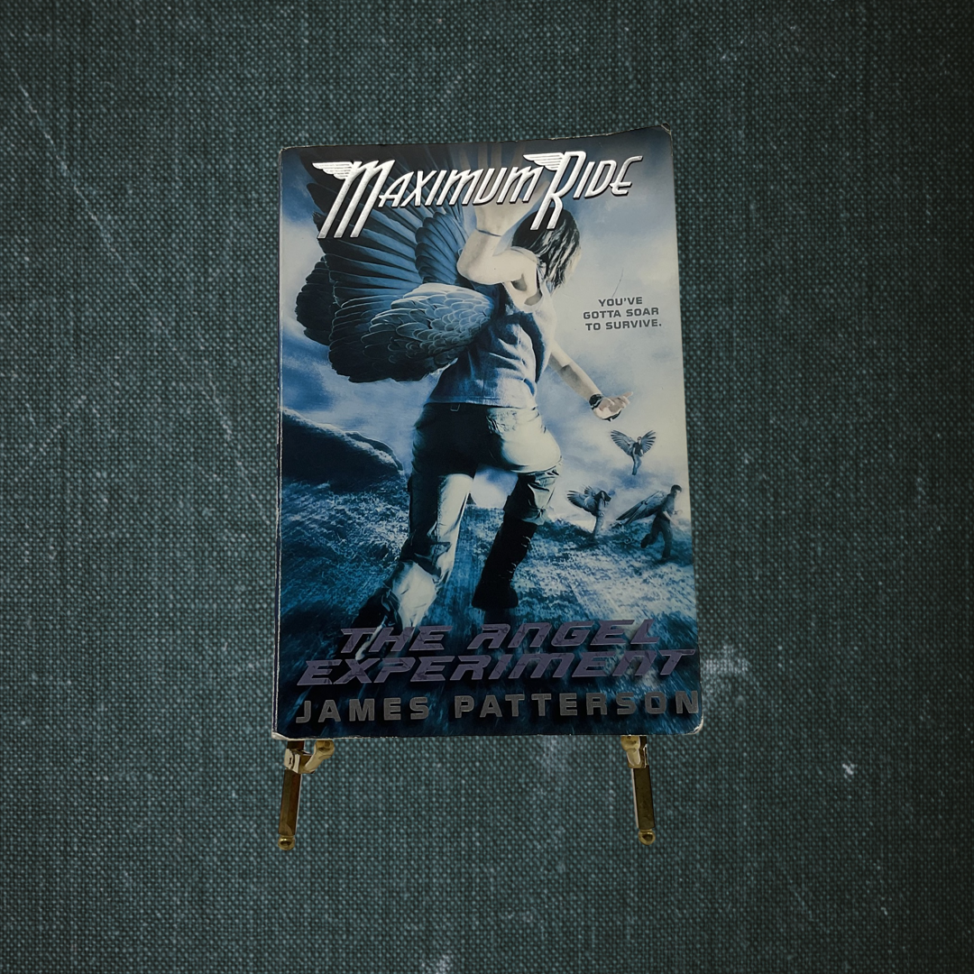 Maximum Ride: The Angel Experiment by James Patterson (2007)