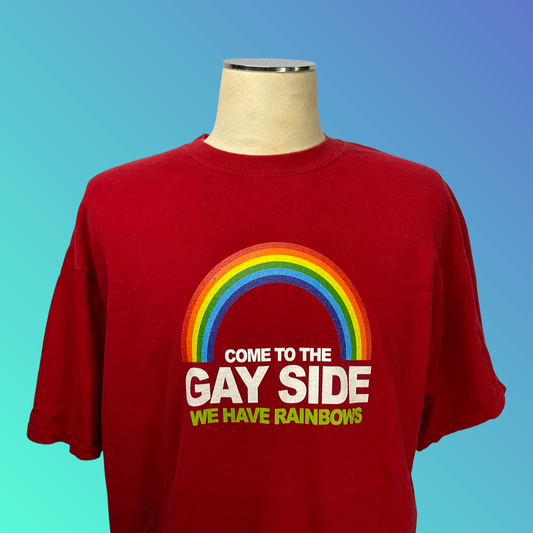 “Come to the Gay Side We Have Rainbows” T-Shirt (XL)