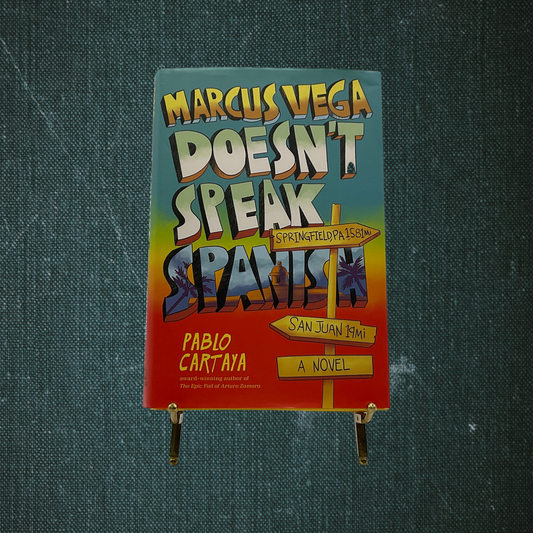 Marcus Vegas Doesn’t Speak Spanish by Pablo Cartaya (2018)