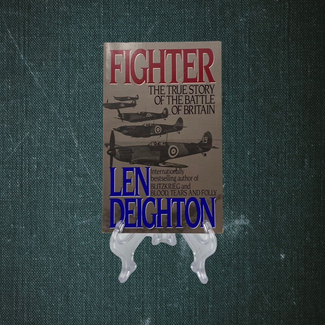 Fighter: The True Story of the Battle of Britain by Len Deighton (1977)