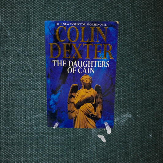 The Daughters of Cain by Colin Dexter (1994)