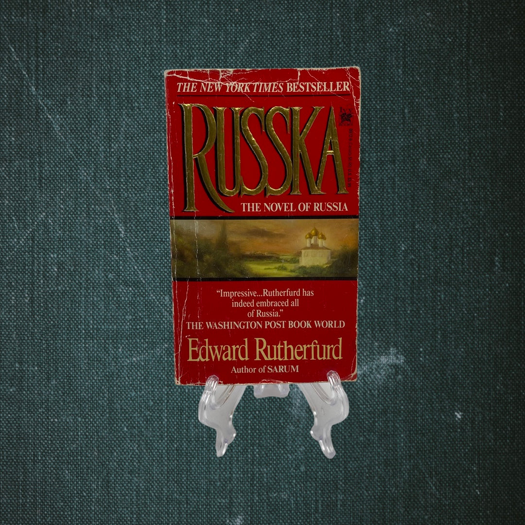 Russka: The Novel of Russia by Edward Rutherford (1991)