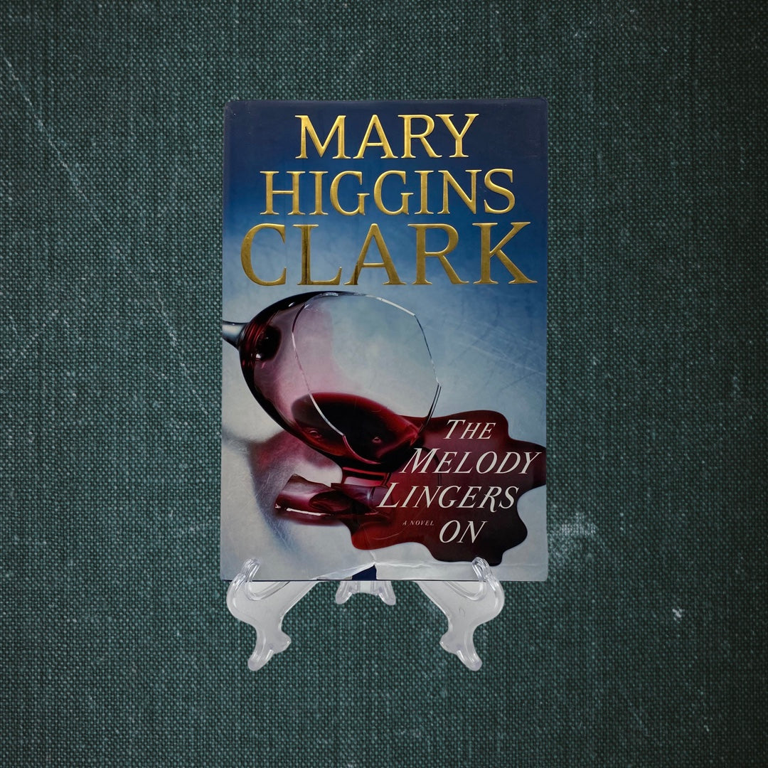 The Melody Lingers On by Mary Higgins Clark (2015)