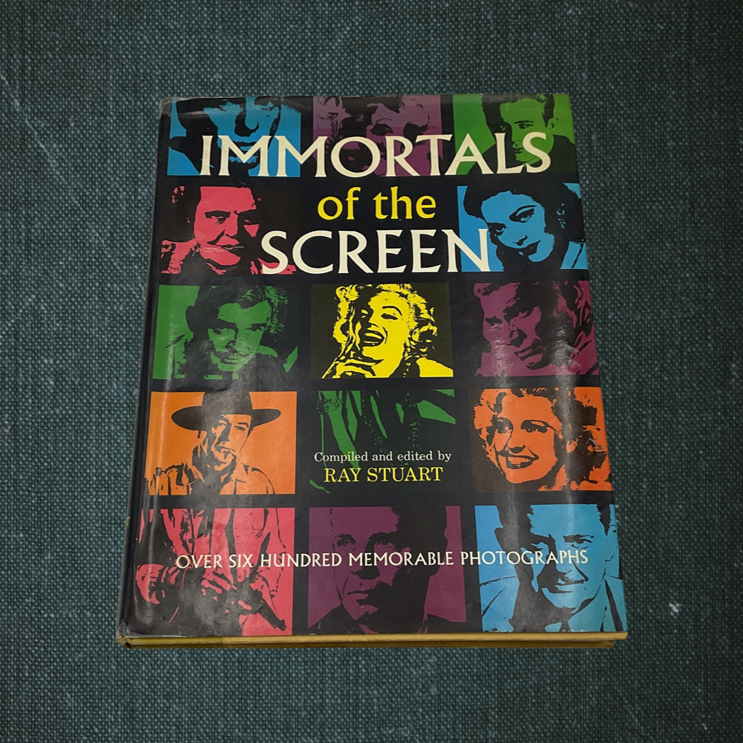 Immortals of the Screen by Ray Stuart (1965)