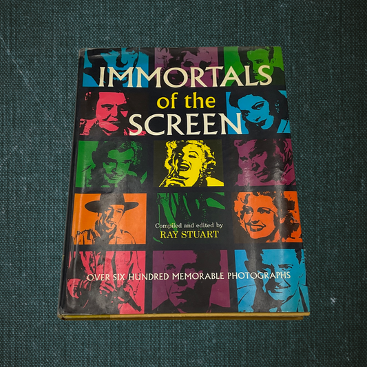 Immortals of the Screen by Ray Stuart (1965)