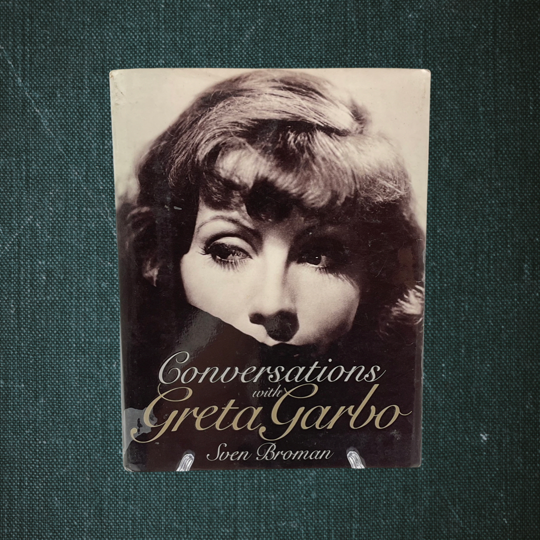 Conversations with Greta Garbo by Sven Broman (1992)