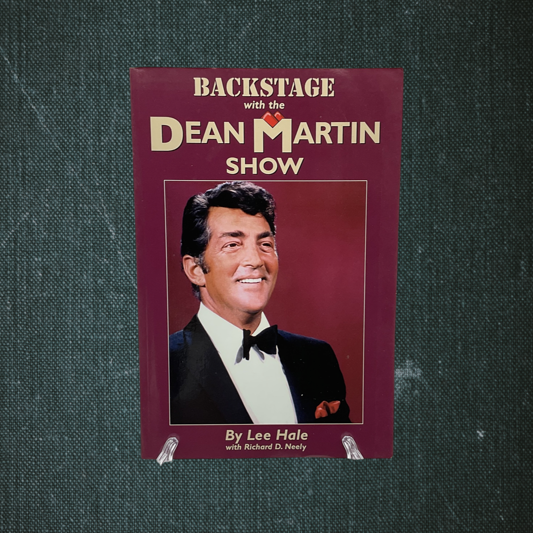 Backstage with the Dean Martin Show by Lee Hale (1999)