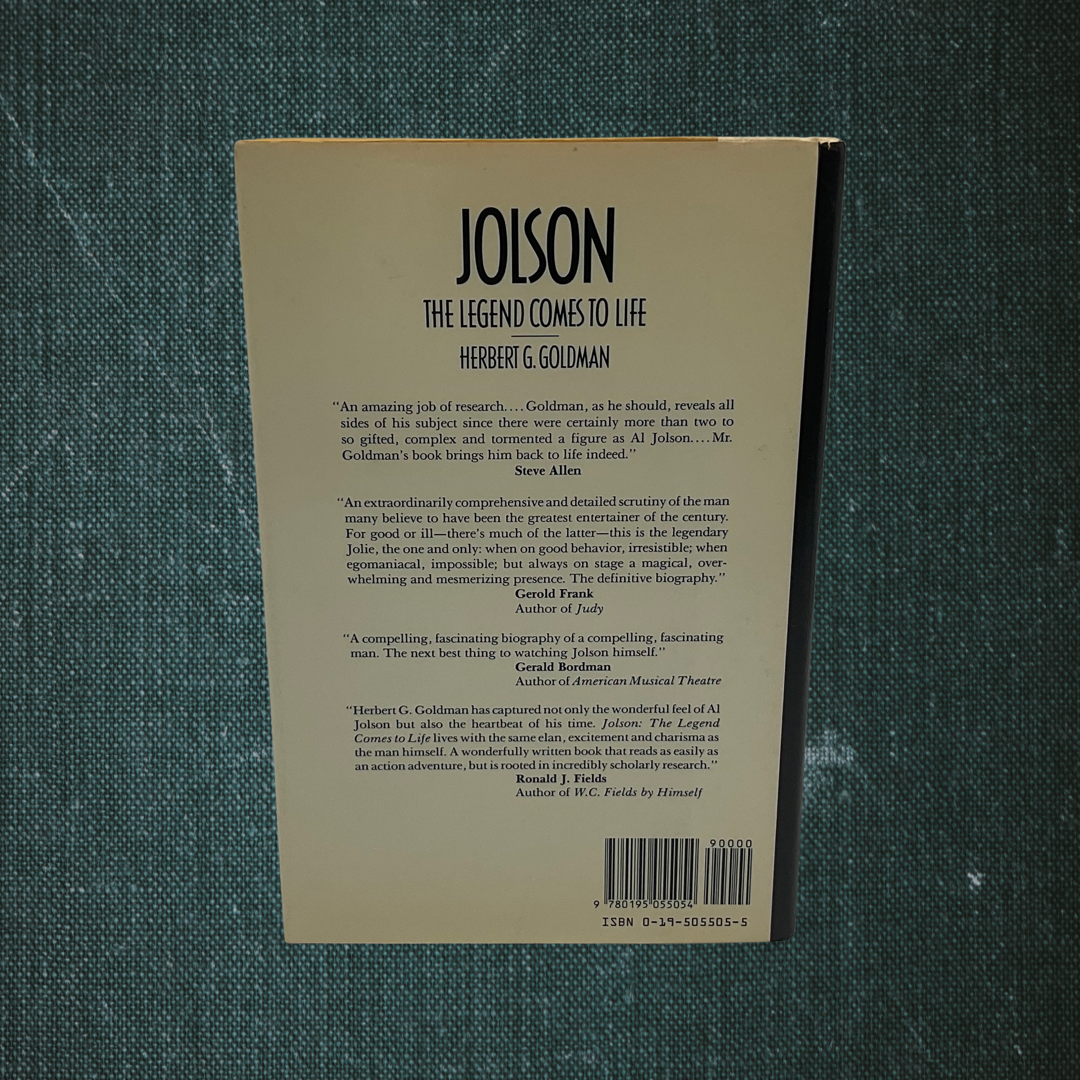 Jolson: The Legend Comes to Life by Herbert G Goldman (1988)