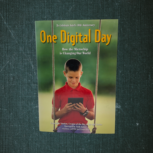 One Digital Day: How the Microchip is Changing Our World by Rick Smolan