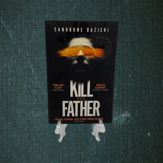 Kill the Father by Sandrone Dazieri (2017)