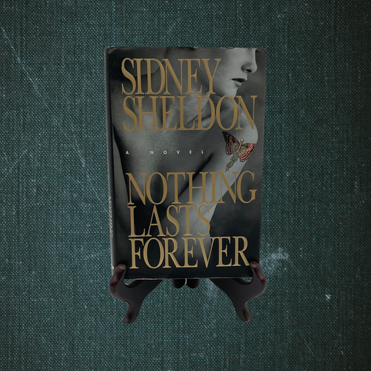 Nothing Lasts Forever by Sidney Sheldon (1994)