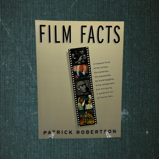 Film Facts by Patrick Robertson (2001)