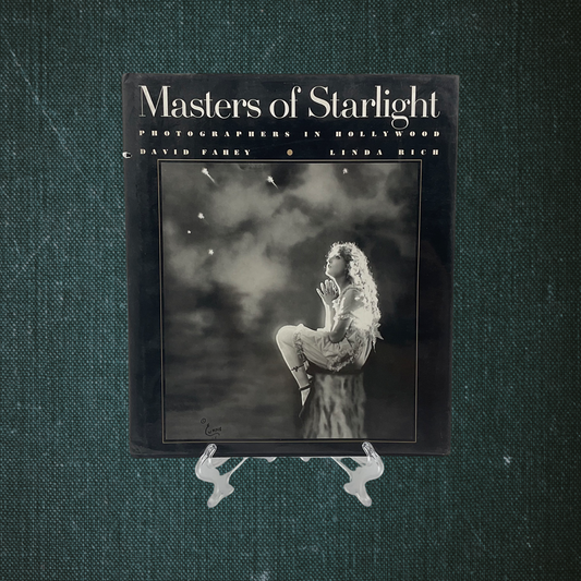 Masters of Starlight: Photographers in Hollywood by David Fahey and Linda Rich (1987)