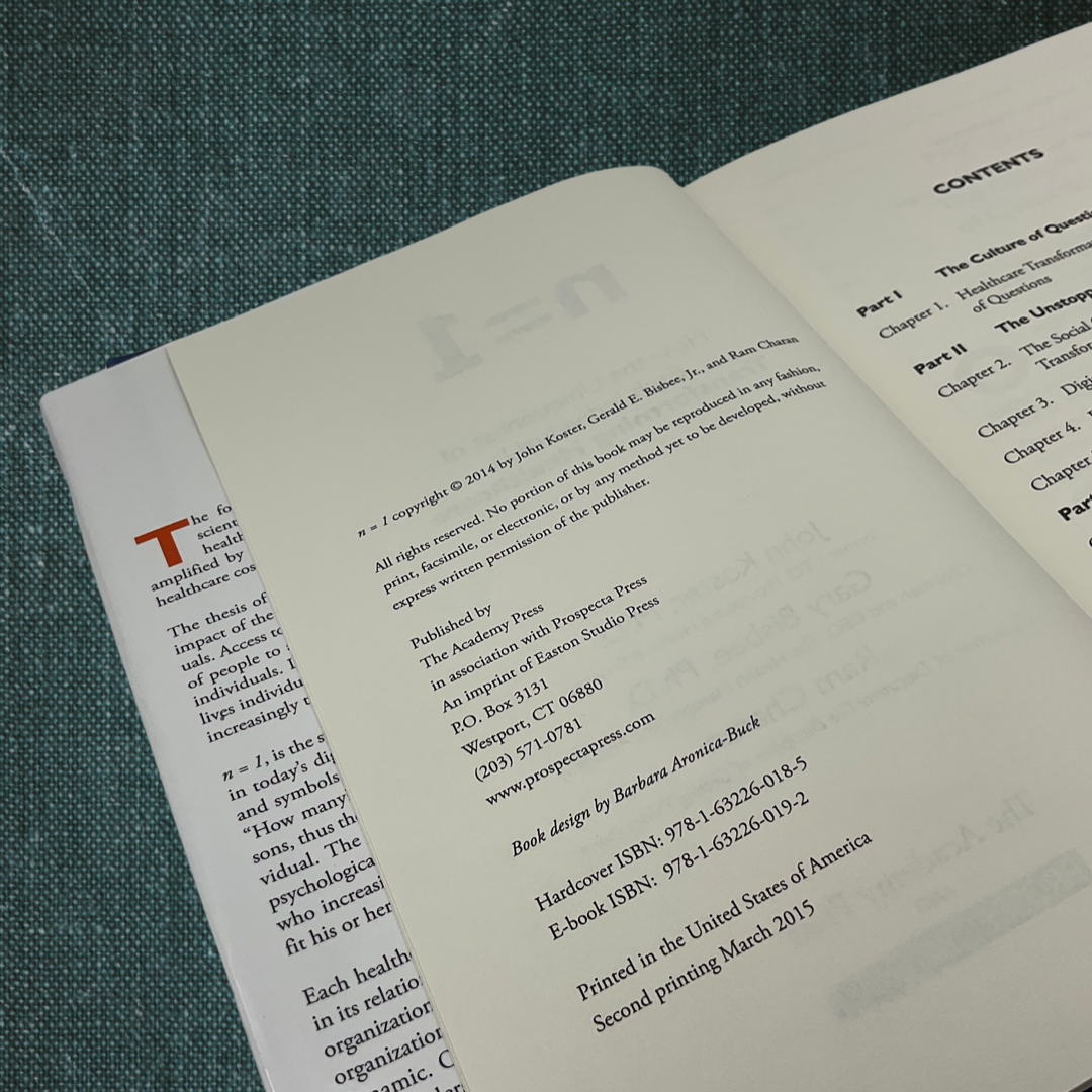 n=1: How the Uniqueness of Each Individual Is Transforming Healthcare by John Koster, Gary Bisbee, and Ram Charan (2014)